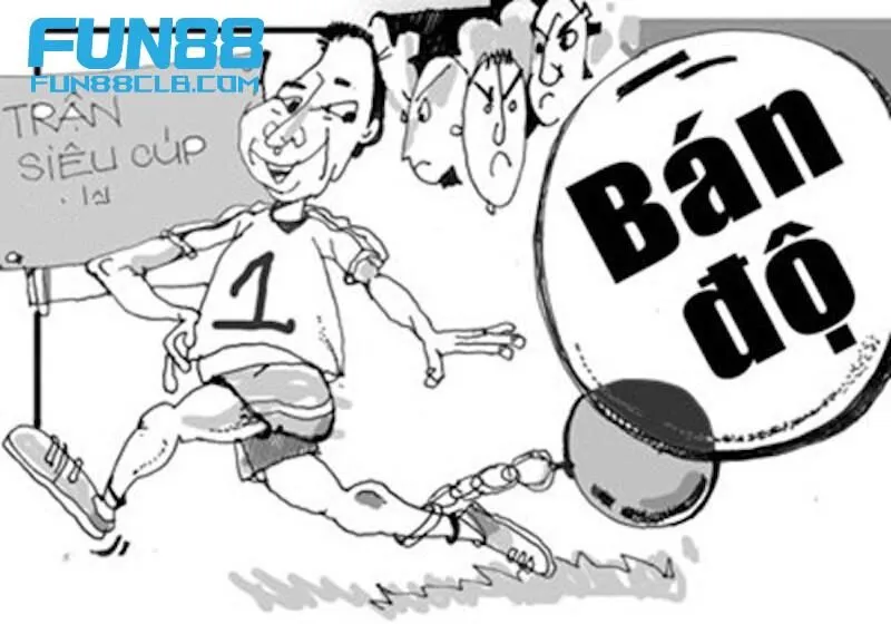 Bán độ là gì?